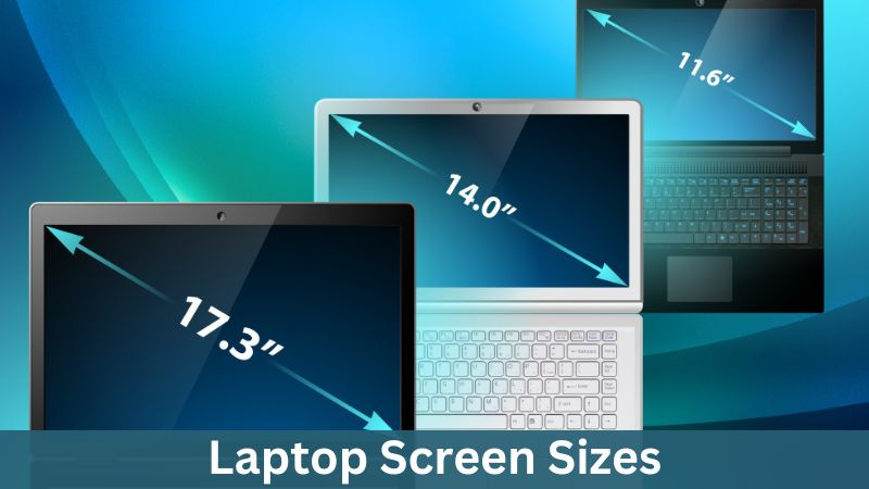 Finding the Perfect Laptop Screen Size: 13", 14", 15", or 17" - Which Is Right for You?