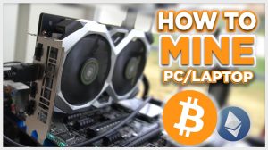 How to Mine Cryptocurrency on a PC