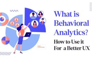 Behavioral Analytics for Improved UX: A Step-by-Step Guide