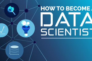 How to Become a Data Scientist: A Comprehensive Guide for Career Changers