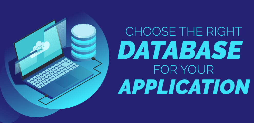 How to Choose the Right Database for Your App or Website