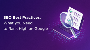 How to Rank Higher on Google with SEO Best Practices