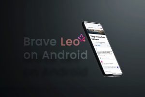 Brave Brings Its AI Assistant Leo to Android