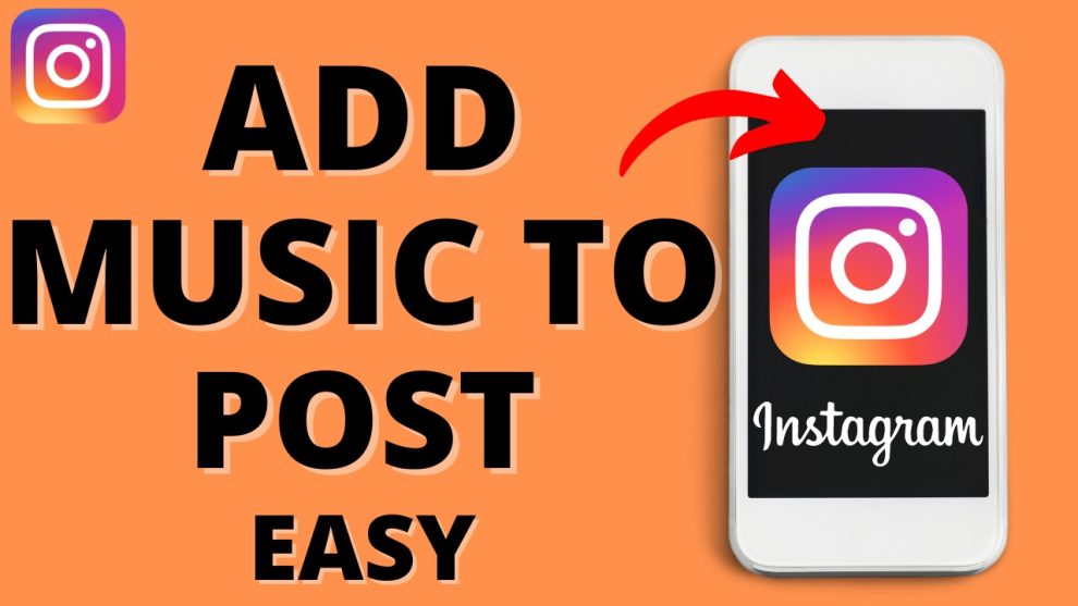 How To Add Music To Instagram Post