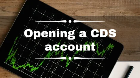 How to Open a CDS Account