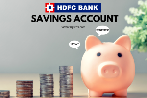 How to Open a HDFC Bank's Zero Balance Savings Account