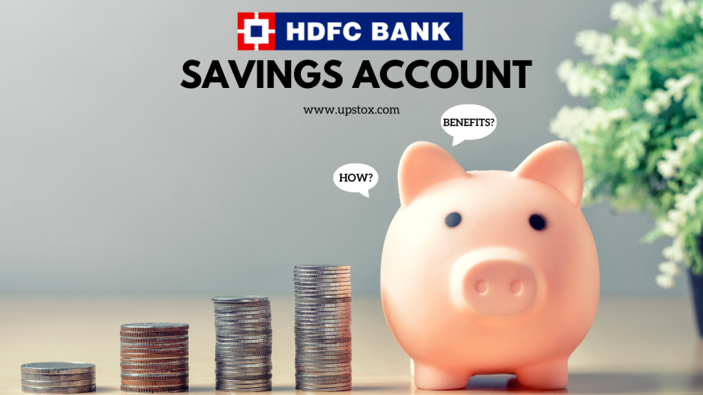 How to Open a HDFC Bank's Zero Balance Savings Account