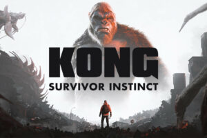 Kong: Survivor Instinct Brings Intimate Human Drama to Monsterverse in Groundbreaking New Game