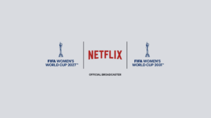 Netflix Makes Historic Leap into Soccer with Landmark FIFA Women's World Cup Deal