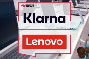 Global Tech Giant Lenovo Partners with Klarna to Revolutionize Consumer Electronics Shopping Across Europe