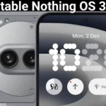 Nothing Phones Lead Android 15 Race with Stable OS 3.0 Release, Beating Major Competitors