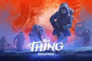 A Cult Classic, The Thing: Remastered Brings Horror to the PS5 in Physical Form