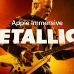 Apple and Metallica Join Forces to Deliver a Groundbreaking Immersive Concert Experience on Apple Vision Pro