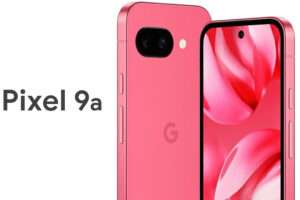 Pixel 9a Already on Sale: Hands-On Video Offers First Look Before Official Launch