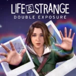 Life Is Strange: Double Exposure Sales Bombard Square Enix, Leading to ‘Large Loss’