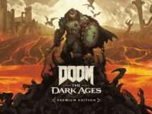 DOOM: The Dark Ages Gets a Premium Upgrade: More Than Just Early Access